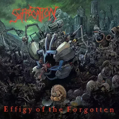 Suffocation - Effigy of the Forgotten (Europeo)