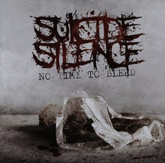 Suicide Silence - No Time To Bleed (Digi, Alemania)