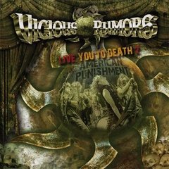Vicious Rumors - Live You To Death 2 American Punishment