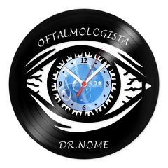 Relógio De Parede - Disco de Vinil - Personalizado - Oftalmologista - VP-011