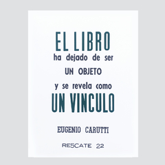 El libro como vínculo- Eugenio Carutti