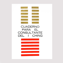 Cuaderno para el consultante del I Ching (Quinta edición)