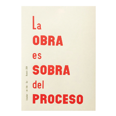 La obra es sobra del proceso. Versión 2024 papel texturado - comprar online