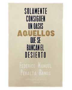 El oasis y el desierto - Federico Manuel Peralta Ramos (cartulina arena)