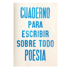 Cuaderno para escribir sobre todo poesía (6ta edición)