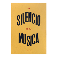 Sin silencio no hay música - Afiche en cartulina maíz