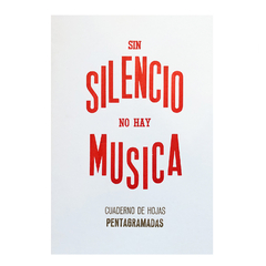 Sin silencio no hay música craft (cuaderno de hojas penatagramadas)