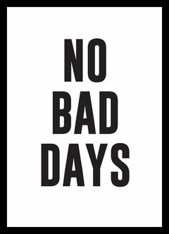 (1133) NO BAD DAYS