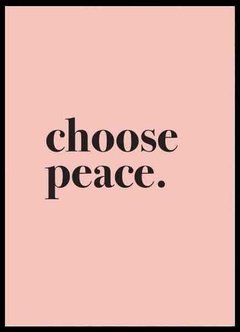 (232) CHOOSE PEACE - EMOTY Wall Deco