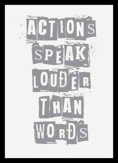 (7) ACTIONS SPEAK LOUDER