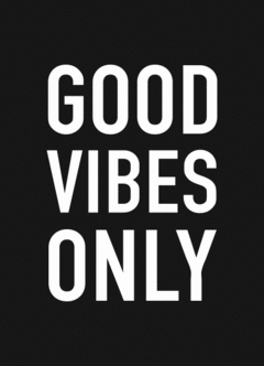 (13) GOOD VIBES ONLY - EMOTY Wall Deco