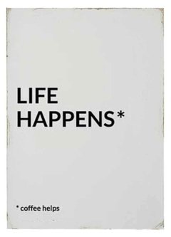 (261) LIFE HAPPENS - EMOTY Wall Deco