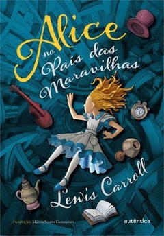 ALICE NO PAIS DAS MARAVILHAS - 1ªED.(2017)