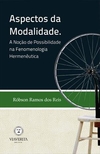 Aspectos da Modalidade - A Noção de Possibilidade na Fenomenologia Hermenêutica