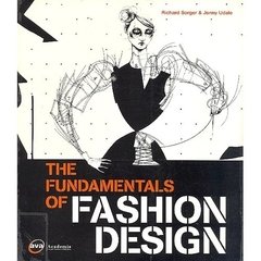 THE FUNDAMENTALS OF FASHION DESIGN