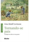 TORNANDO-SE PAIS: A ADOÇAO EM TODOS OS ... (9788521219446)