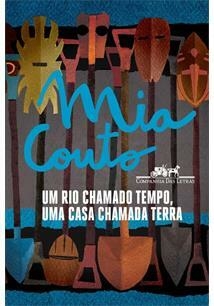 UM RIO CHAMADO TEMPO, UMA CASA CHAMADA TERRA - 1ªED.(2003)