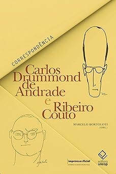 Correspondência - Carlos Drummond de Andrade e Ribeiro Couto