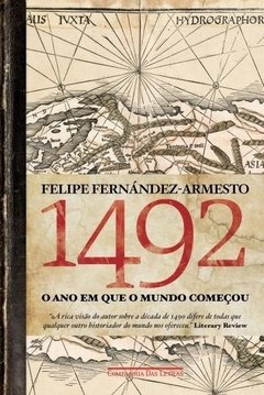 1492 - O ANO EM QUE O MUNDO COMEÇOU