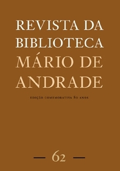 REVISTA DA BIBLIOTECA DE MÁRIO DE ANDRADE N°62 - DOSSIÊ POESIA CONCRETA: EDIÇÃO COMEMORATIVA 80 ANOS