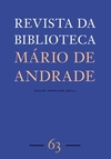 REVISTA DA BIBLIOTECA DE MÁRIO DE ANDRADE N°63 - DOSSIÊ IMPRESSÃO RÉGIA