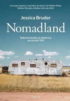 Nomadland - Sobrevivendo na América no século XXI
