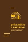 PSICANÁLISE E RACISMO: INTERPRETAÇÕES A PARTIR DE QUARTO DE DESPEJO