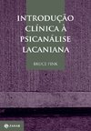 INTRODUÇÃO CLÍNICA À PSICANÁLISE LACANIANA