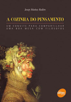 A COZINHA DO PENSAMENTO - 1.A EDIÇÃO