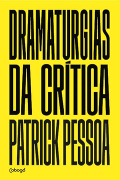 DRAMATURGIAS DA CRÍTICA