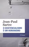 Existencialismo é um humanismo - Ed. Bolso