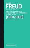 SIGMUND FREUD - OBRAS COMPLETAS - VOL. 18 - O mal-estar na civilização, novas conferências introdutórias à psicanálise e outros textos