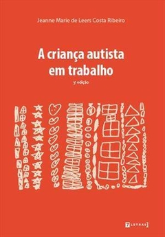 A criança autista em trabalho