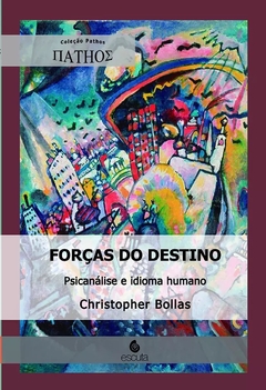 FORÇAS DO DESTINO