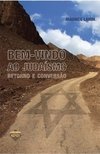 BEM-VINDO AO JUDAISMO - RETORNO E CONVERSAO LIVRO NOVO