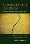 ALIMENTANDO O MUNDO: O SURGIMENTO DA MODERNA ECONOMIA AGRÍCOLA NO BRASIL