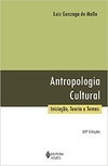 Antropologia Cultural: Iniciação, teoria e temas