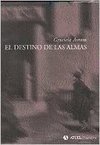 El Destino de Las Almas (Spanish Edition)