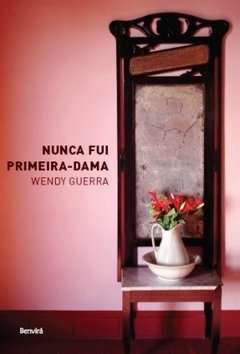 NUNCA FUI PRIMEIRA-DAMA