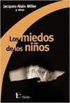 LOS MIEDOS DE LOS NINOS