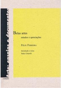 BELAS ARTES: ESTUDOS E APRECIAÇOES - 2ªED.(2012)