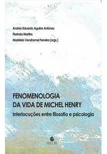 FENOMENOLOGIA DA VIDA DE MICHEL HENRY...1ªED.(2014)