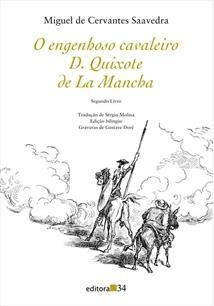 O ENGENHOSO CAVALEIRO D. QUIXOTE DE LA MANCHA: SEGUNDO LIVRO - 1ªED.(2007)