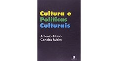 CULTURA E POLÍTICAS CULTURAIS