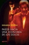 pasos hacia una economia de los goces (Spanish Edition)