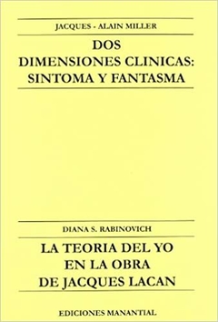 Sintoma y Fantasma DOS Dimensiones Clinicas Lacan (Spanish Edition)