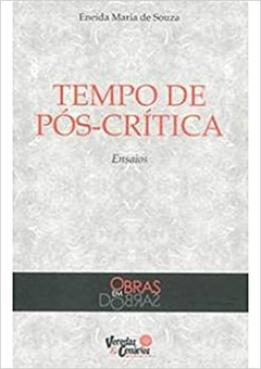 Tempo De Pos-Critica - Ensaios