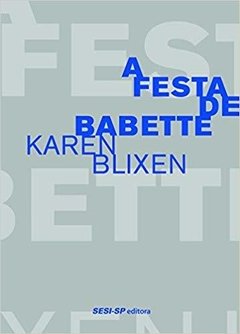 A FESTA DE BABETTE