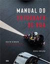 Manual do Fotografo de Rua (Em Portugues do Brasil)