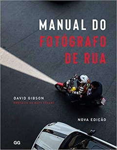 Manual do Fotografo de Rua (Em Portugues do Brasil)